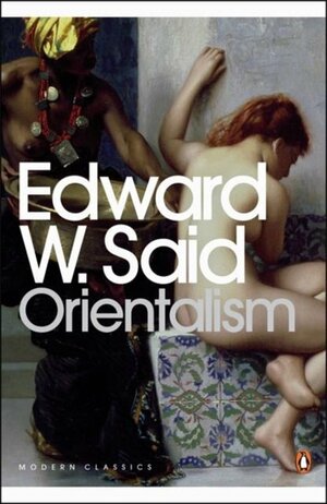 Orientalism by Edward W. Said