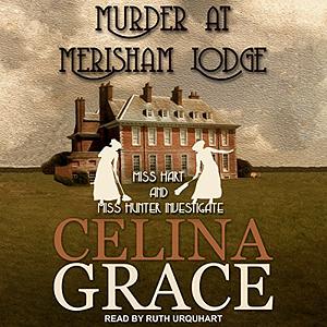 Murder at Merisham Lodge by Celina Grace