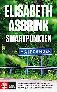 Smärtpunkten: Lars Norén, pjäsen Sju tre och morden i Malexander by Elisabeth Åsbrink