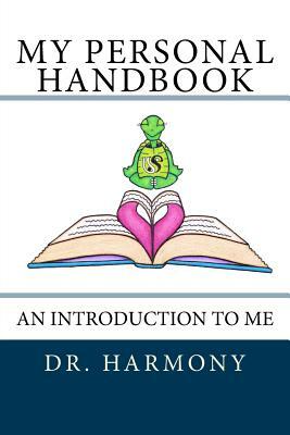 My Personal Handbook: An Introduction to Me by Harmony