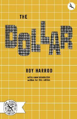 The Dollar by Roy Forbes Harrod