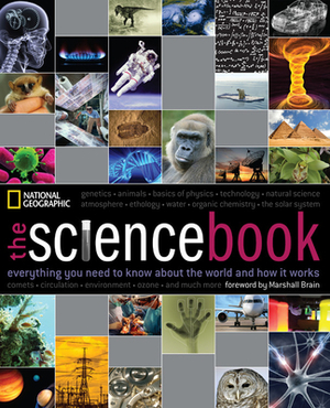 The Science Book: Everything You Need to Know About the World and How It Works by National Geographic