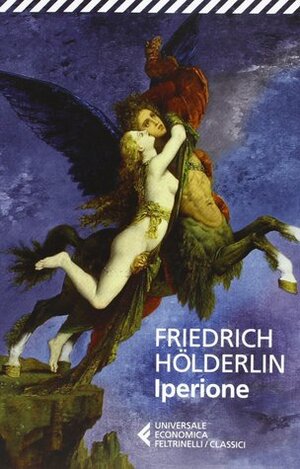 Iperione by Friedrich Hölderlin, Giovanni Vittorio Amoretti