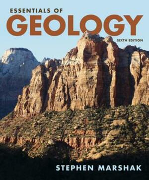 Essentials of Geology by Stephen Marshak