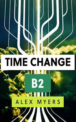 Time Change B2 by Alex Myers