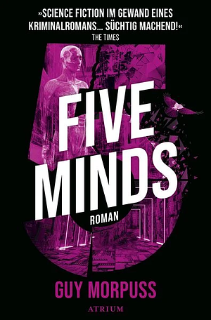 Five Minds: Thriller by Guy Morpuss