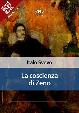 La coscienza di Zeno by Italo Svevo