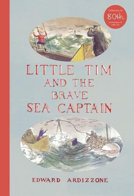 Little Tim and the Brave Sea Captain Collector's Edition by Edward Ardizzone