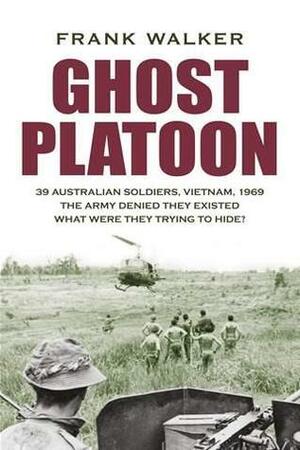 Ghost Platoon by Frank Walker