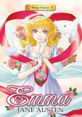 Manga Classics: Emma by Crystal S. Chan, Jane Austen