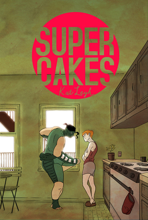 SuperCakes by Kat Leyh