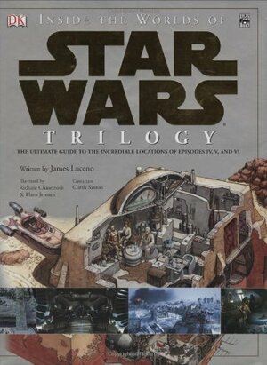 Inside the Worlds of Star Wars: Trilogy by James Luceno