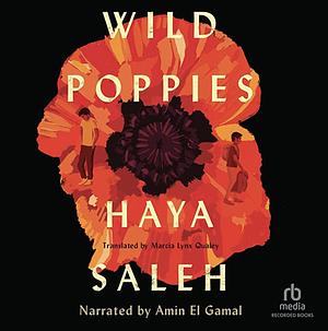 Wild Poppies by Haya Saleh