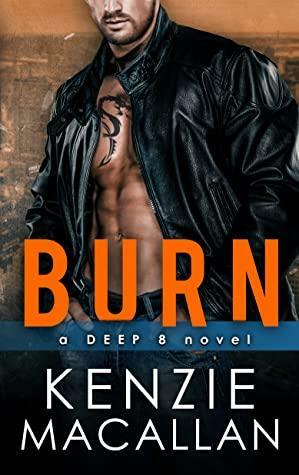 Burn by Kenzie Macallan