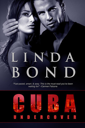 Cuba Undercover by Linda Bond