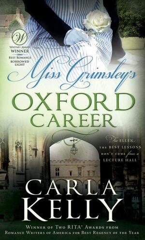 Miss Grimsley's Oxford Career by Carla Kelly