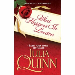 What Happens in London by Julia Quinn