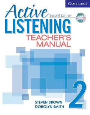 Active Listening 2 Teacher's Manual with Audio CD by Dorolyn Smith, Steve Brown