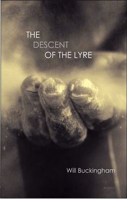 The Descent of the Lyre by Will Buckingham