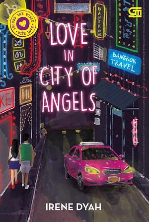Love in City of Angels by Irene Dyah