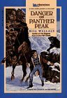 Danger on Panther Peak by Bill Wallace