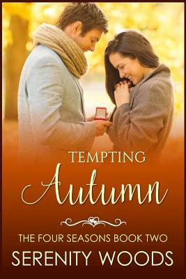 Tempting Autumn: A Sexy New Zealand Romance by Serenity Woods