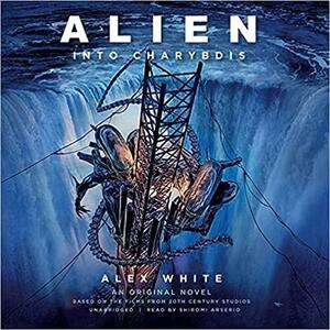 Alien: Into Charybdis by Alex White