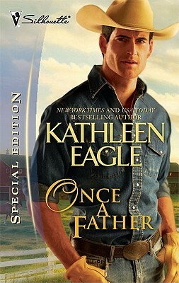 Once a Father by Kathleen Eagle
