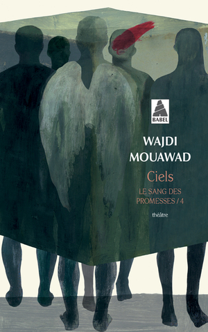 Ciels by Wajdi Mouawad