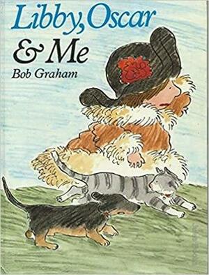 Libby, Oscar & me by Bob Graham