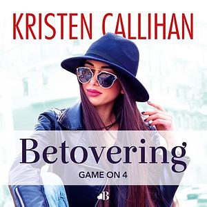 Betovering by Kristen Callihan