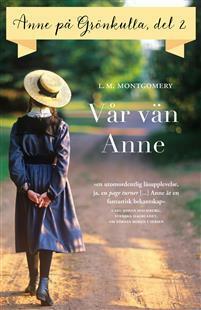 Vår vän Anne by L.M. Montgomery