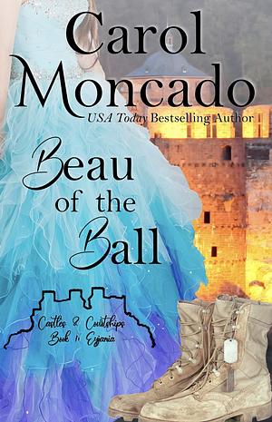 Beau of the Ball by Carol Moncado
