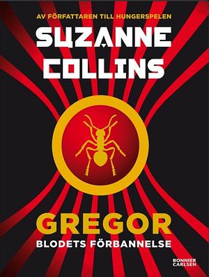 Gregor blodets förbannelse by Suzanne Collins