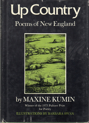 Up Country: Poems of New England, New and Selected by Maxine Kumin