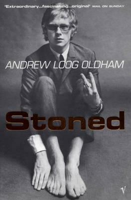 Stoned : A Memoir of London in the 1960s by Simon Dudfield, Andrew Loog Oldham