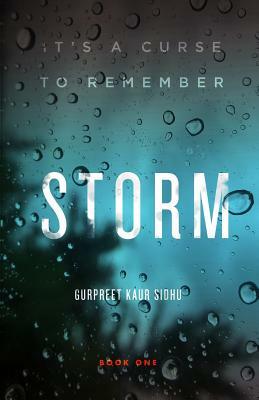 Storm: It's a Curse to Remember by Gurpreet Kaur Sidhu