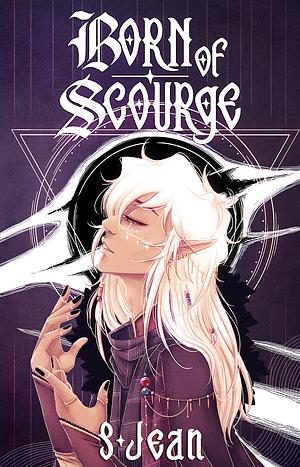 Born of Scourge by S. Jean