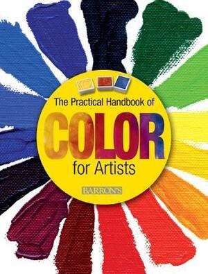 The Practical Handbook of Color for Artists by José María Parramón