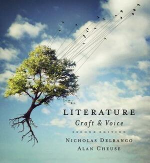 Literature: Craft & Voice with Connect Literature (Spark) Access Card by Nicholas Delbanco, Alan Cheuse