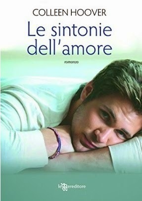 Le sintonie dell'amore by Colleen Hoover