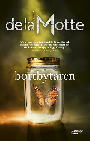 Bortbytaren by Anders de la Motte