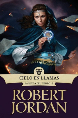 Cielo en Llamas by Robert Jordan