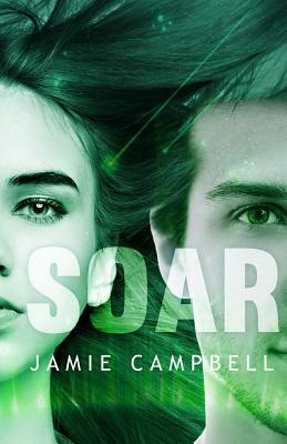 Soar by Jamie Campbell