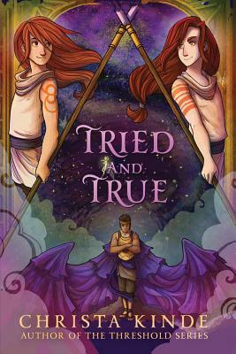 Tried and True by Christa Kinde