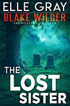 The Lost Sister by Elle Gray