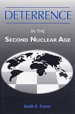 Deterrence in the 2nd Nuclear..-Pa by Keith B. Payne