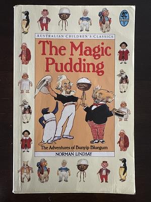 The Magic Pudding by Norman Lindsay