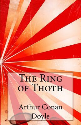 The Ring of Thoth by Arthur Conan Doyle