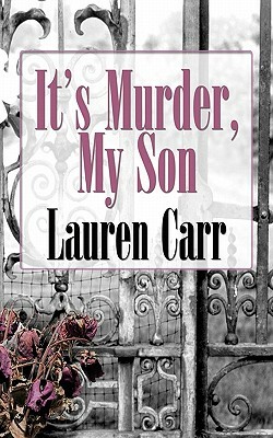 It's Murder, My Son by Lauren Carr